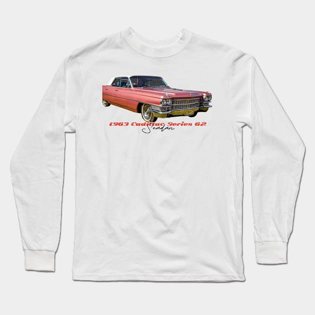 1963 Cadillac Series 62 Sedan Long Sleeve T-Shirt by Gestalt Imagery